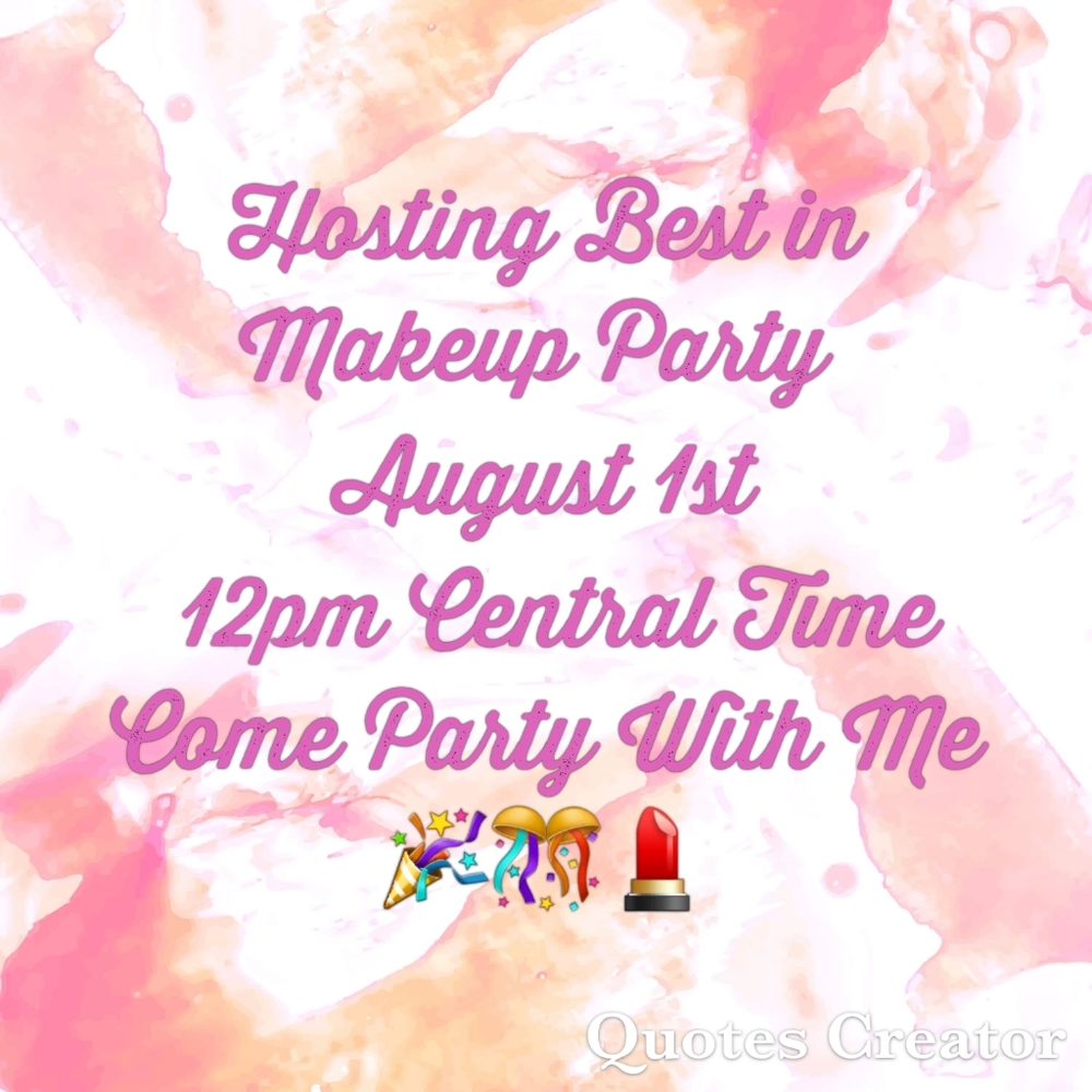 Hosting Best In Makeup August 1st